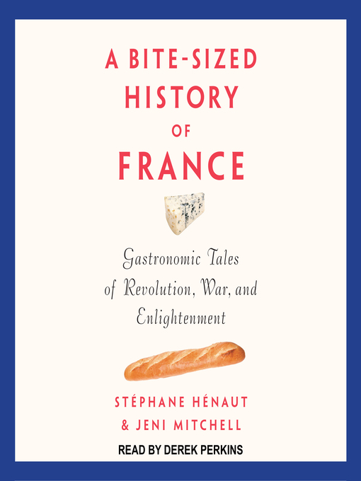 Title details for A Bite-Sized History of France by Stephane Henaut - Wait list